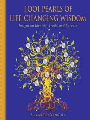 cover image of 1,001 Pearls of Life-Changing Wisdom: Insight on Identity, Truth, and Success